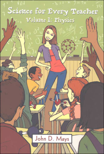 Science for Every Teacher, Volume 1: Physics (paperback)