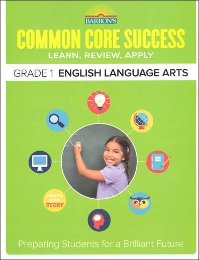 Barron's Common Core Success: Grade 1 English Language Arts