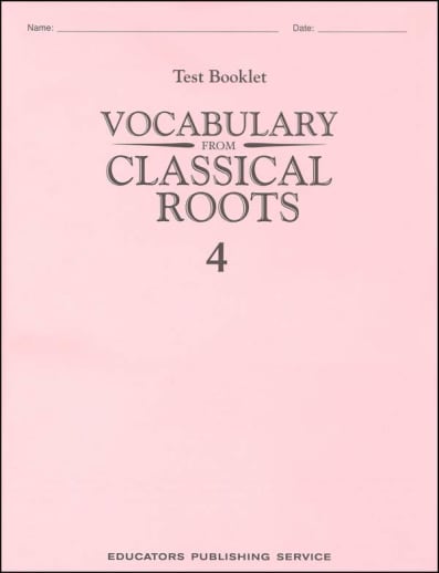 Vocabulary From Classical Roots 4 Single Non-Reproducible Test