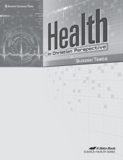 Abeka Health in Christian Perspective Student Quiz and Test Book
