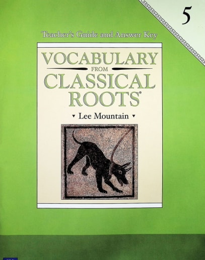 Vocabulary From Classical Roots 5 Teacher Guide