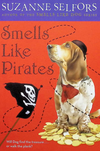 Smells Like Pirates by Suzanne Selfors (Book 3)