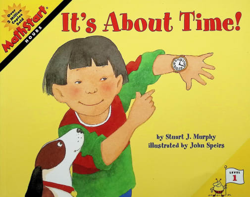 It's About Time! (MathStart Level 1: Hours)