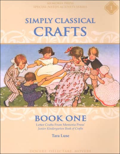 Memoria Press Simply Classical Crafts: Book 1
