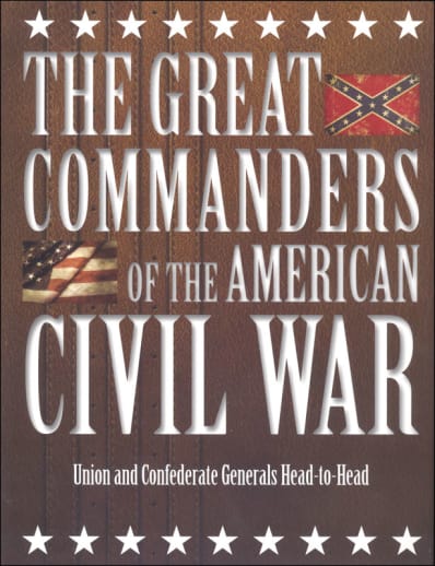 Great Commanders of the American Civil War