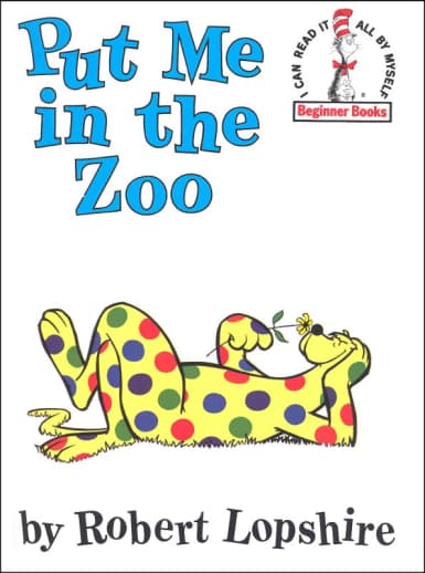 Put Me in the Zoo by Robert Lopshire