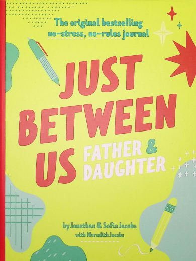 Just Between Us: Father & Daughter