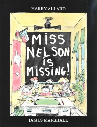 Miss Nelson is Missing! by Harry Allard