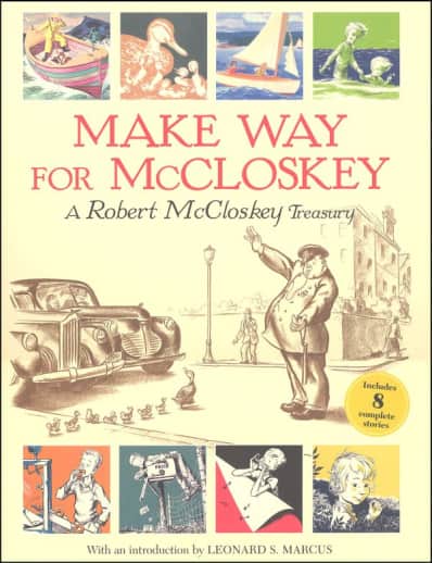 Make Way for McCloskey: A Robert McCloskey Treasury
