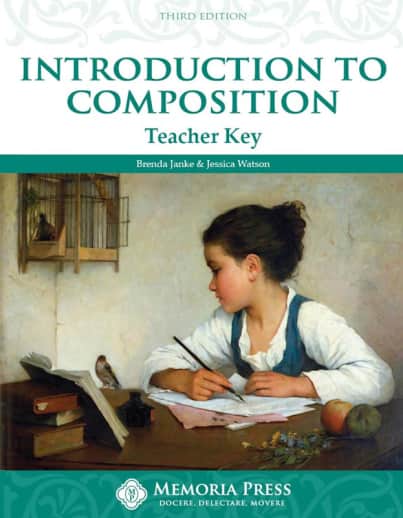 Memoria Press Introduction to Composition Teacher Key (3rd Edition)