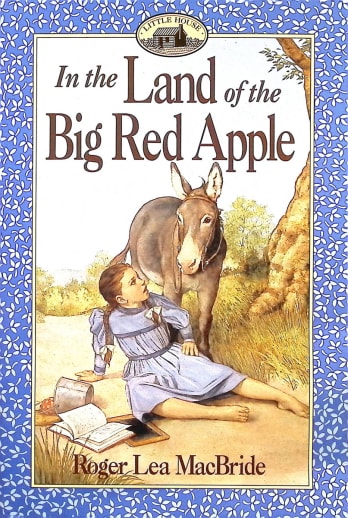 In the Land of the Big Red Apple by Roger Lea MacBride