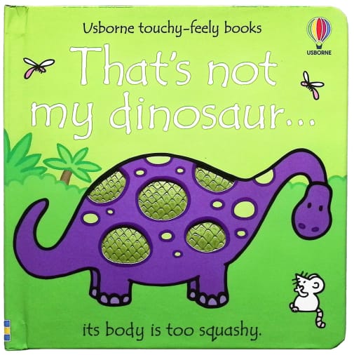 That's Not My Dinosaur (Touchy-Feely Board Books)