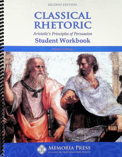 Memoria Press Classical Rhetoric Student Workbook (2nd Edition)