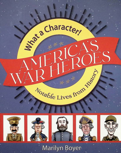 America's War Heroes (What a Character)
