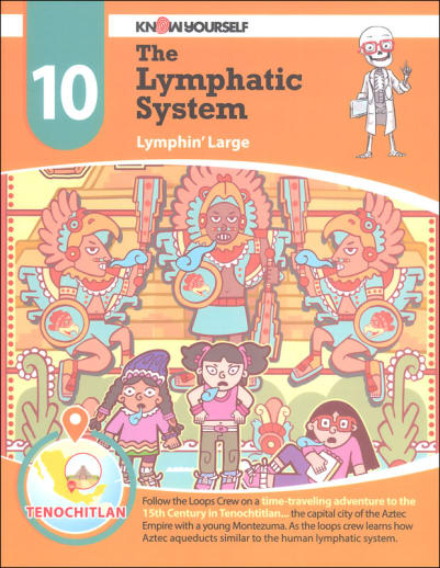 Lymphatic System: Adventure 10