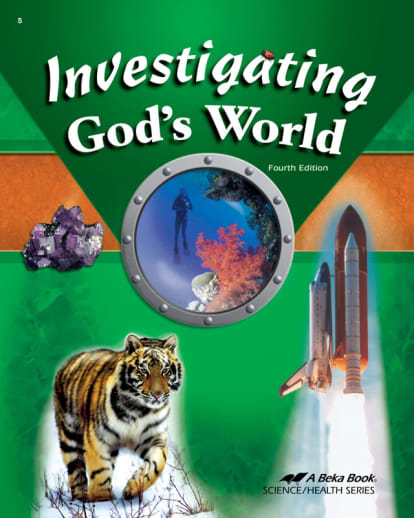 Abeka Investigating God's World Student (4th Edition)