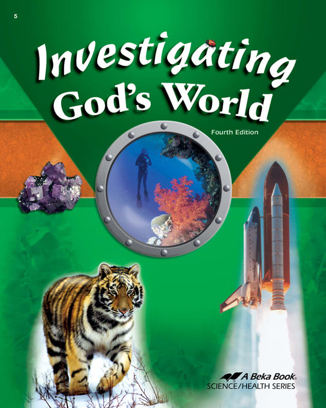 Abeka Investigating God's World Student (4th Edition)