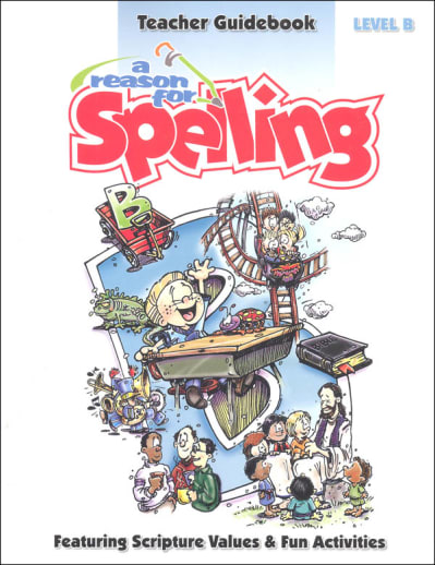 Reason for Spelling B Teacher Guidebook 2nd Edition