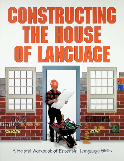 Constructing The House of Language: Student Book