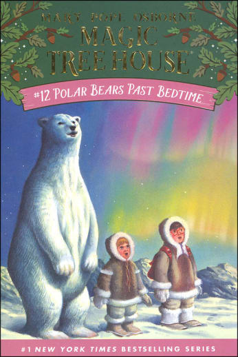 Polar Bears Past Bedtime (Magic Tree House #12)