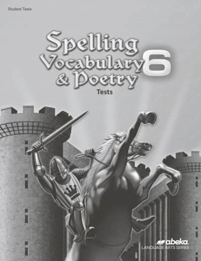 Abeka Spelling, Vocabulary, and Poetry 6 Tests (6th Edition)