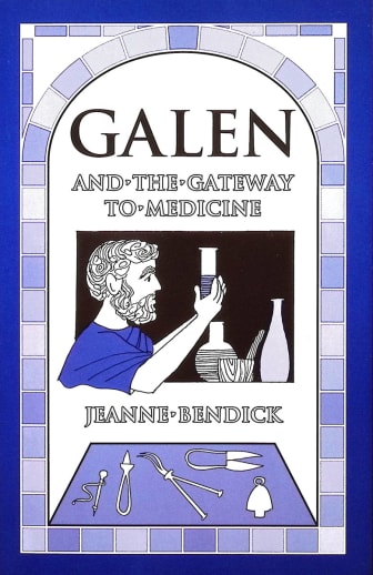 Galen and the Gateway to Medicine