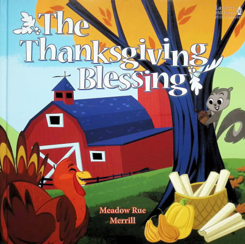 The Thanksgiving Blessing by Meadow Rue Merrill