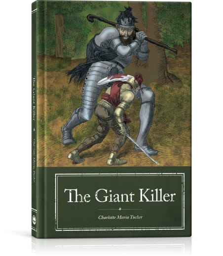 The Giant Killer by Charlotte Tucker (Generations Timeless Classics)