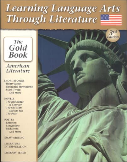 Learning Language Arts Through Literature Gold Book - American Literature 3rd Edition