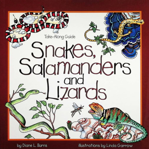 Snakes, Salamanders and Lizards (Take-Along G