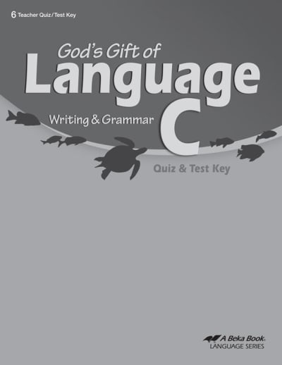 Abeka God's Gift of Language C Quizzes/Tests Key (3rd Edition)