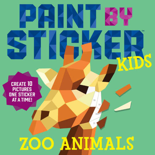 Paint By Sticker Kids: Zoo Animals - Create 10 Sticker Art Pictures