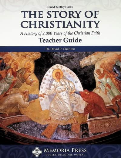 The Story of Christianity Teacher Guide | Memoria Press