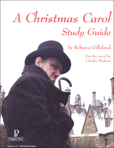 A Christmas Carol Study Guide | Progeny Press