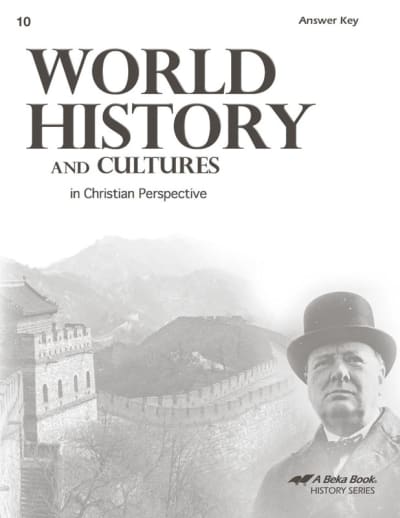 Abeka World History and Cultures in Christian Perspective Answer Key