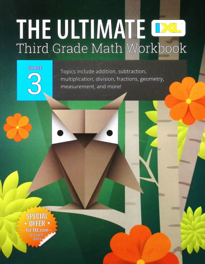 IXL Ultimate Third Grade Math Workbook (IXL Ultimate Math Workbooks)
