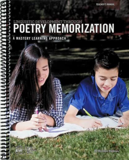 IEW Linguistic Development through Poetry Memorization (Teacher's Manual Only)
