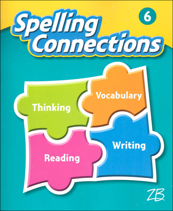 Zaner-Bloser Spelling Connections Grade 6 Student Edition (2016 edition)