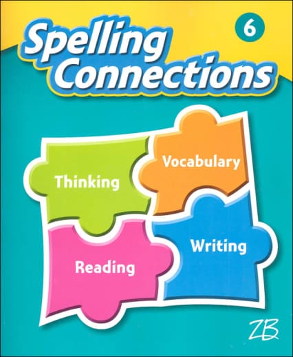 Zaner-Bloser Spelling Connections Grade 6 Student Edition (2016 edition)