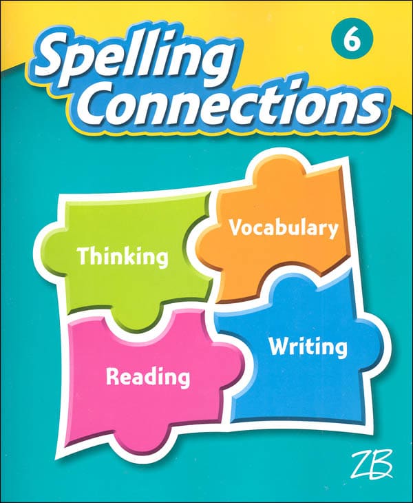 Zaner-Bloser Spelling Connections Grade 6 Student Edition (2016 edition)