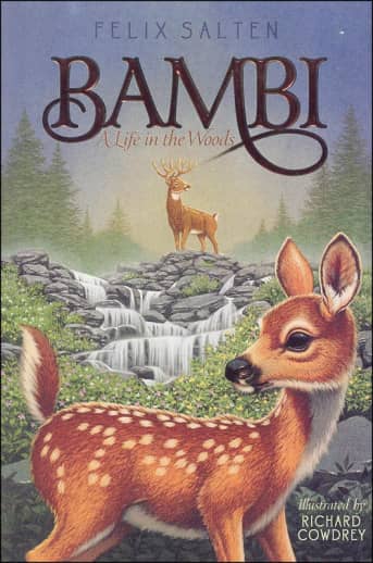 Bambi: A Life in the Woods by Felix Salten