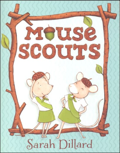 Mouse Scouts by Sarah Dillard (Book 1)