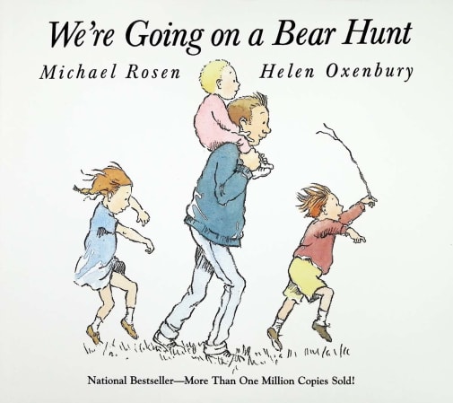 We're Going on a Bear Hunt by Michael Rosen