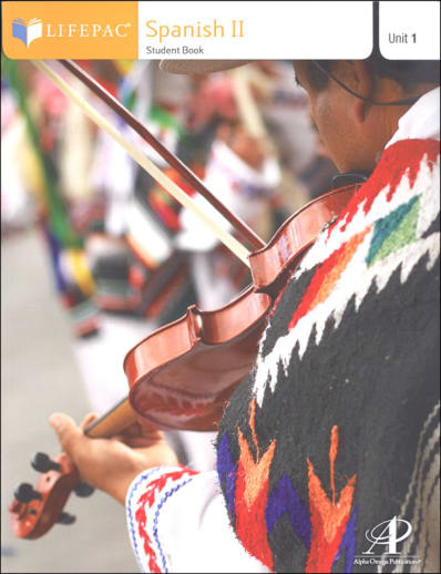 Spanish II Lifepac - Unit 1 Worktext