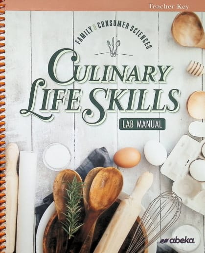 Abeka Culinary Life Skills Lab Manual Teacher Key