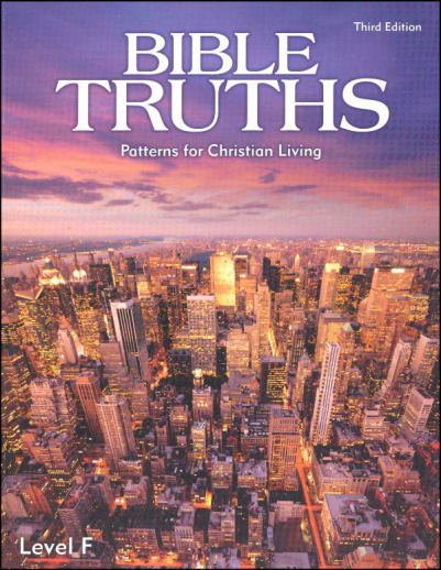 BJU Press Bible Truths F Student Worktext 3rd Edition (copyright update)