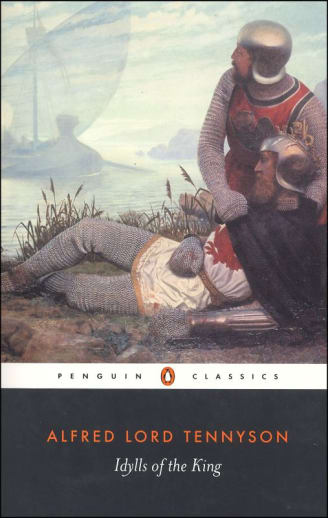 Idylls of the King by Alfred Lord Tennyson (Penguin Classics)