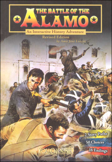 The Battle of the Alamo: An Interactive History Adventure, 2nd Edition