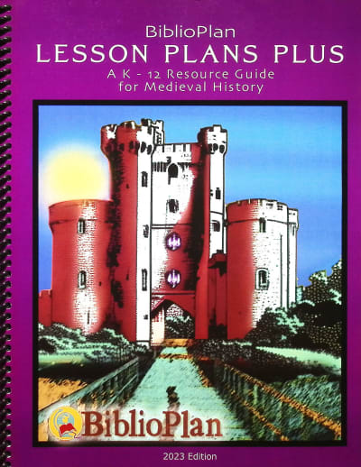 BiblioPlan Medieval Lesson Plans Plus