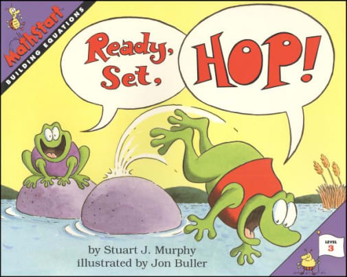 Ready, Set, Hop! (MathStart Level 3)